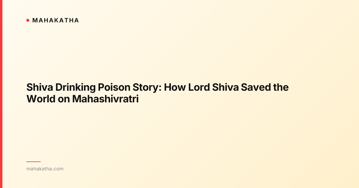 Shiva Drinking Poison Story: How Lord Shiva Saved the World on Mahashivratri