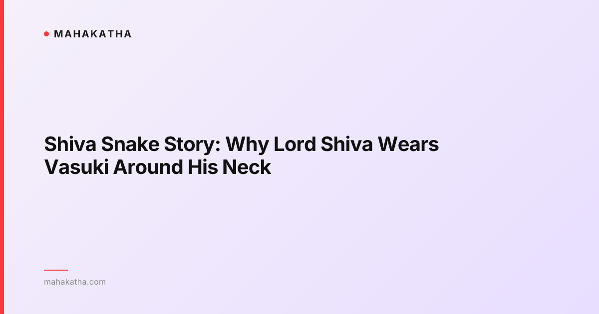 Shiva Snake Story: Why Lord Shiva Wears Vasuki Around His Neck